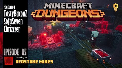 Minecraft Dungeons W Friends Redstone Mines Ep005 Youtube