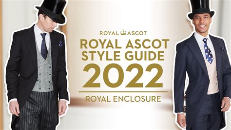 View The Royal Enclosure Looks From The 2022 Royal Ascot Style Guide