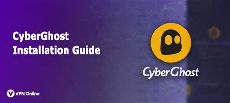How To Use Cyberghost Vpn Step By Step Explanations