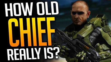 How Old Is Master Chief In Halo Youtube
