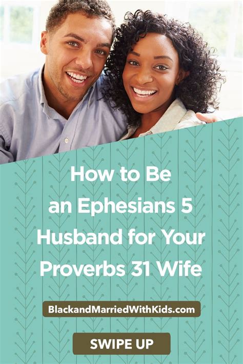 how to be an ephesians 5 husband for your proverbs 31 wife in 2023