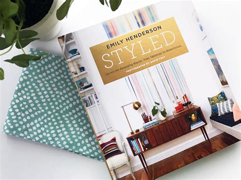 How Emily Henderson Helped Me Find My Decorating Style Small Stuff Counts