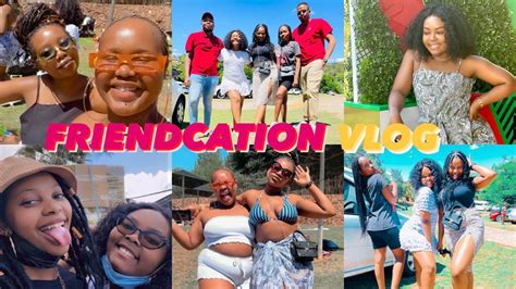 Vlog Friendcation South African Youtuber Youtube