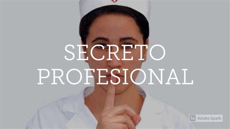 Secreto Profesional En Enfermería Youtube