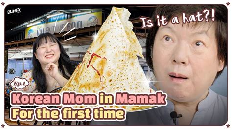 rm1 50 korean mom surprised by the price in mamak [omma in 🇲🇾 ep1] youtube