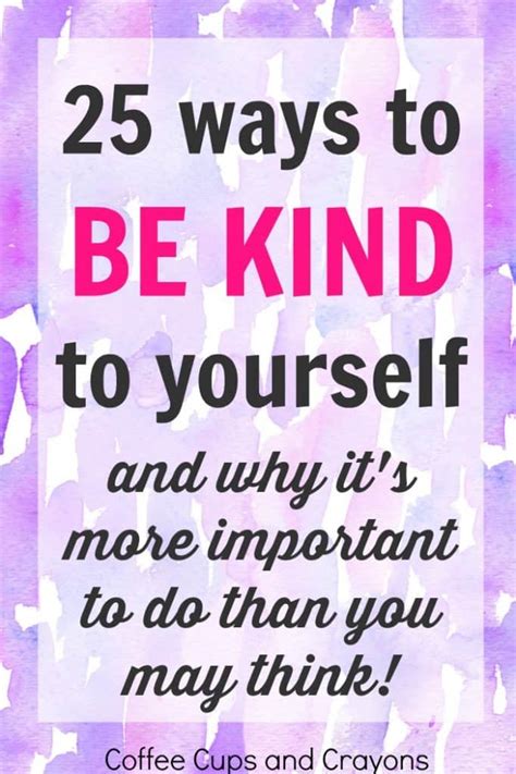 25 Ways To Be Kind To Yourself