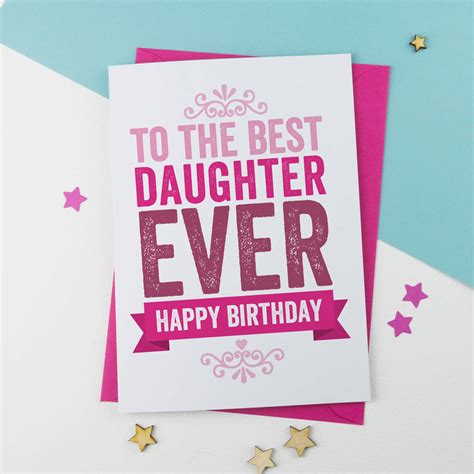 Best Daughter Birthday Card By A Is For Alphabet