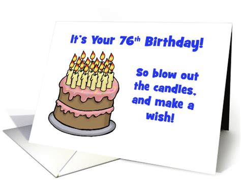 Humorous 76th Birthday Card With Cake So Blow Out The Candles Card