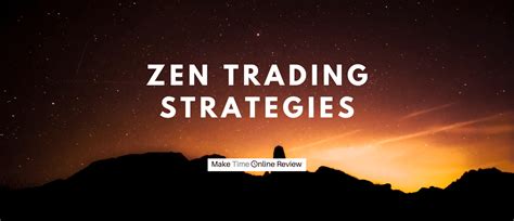 Zen Trading Strategies Review: Can This Investment Course Help You Make