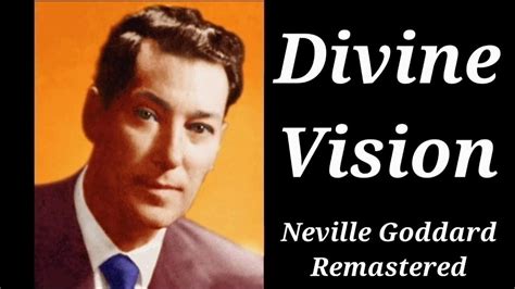 Divine Vision Neville Goddard Remastered Lecture Youtube