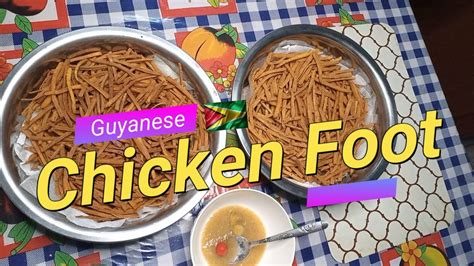 Guyanese Chicken Foot Tutorial How To Make Chicken Foot Youtube