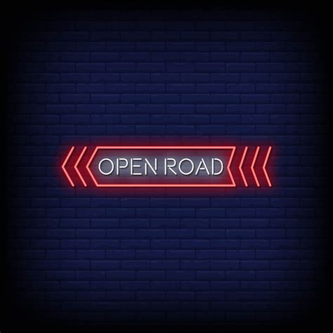 Premium Vector Open Road Neon Signs Style Text