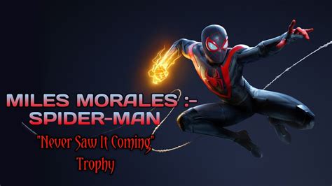 Miles Morales Spider Man Never Saw It Coming Trophy Youtube