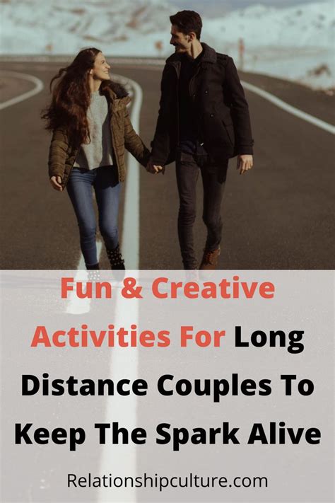 fun and creative activities for long distance couples to keep the spark alive long distance