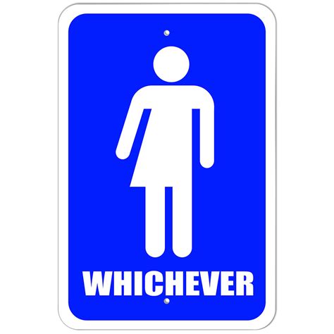 Plastic Sign Whichever Bathroom All Gender Neutral Transgender