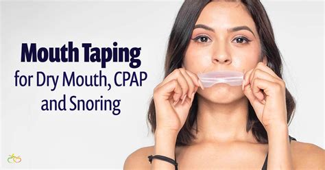 mouth taping for dry mouth cpap and snoring