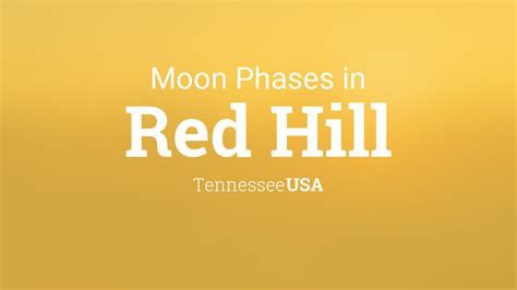Moon Phases 2024 Lunar Calendar For Red Hill Tennessee Usa