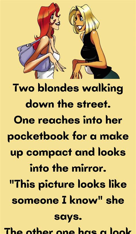 Two Blondes Walking Down The Street American People