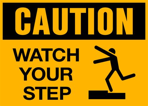 Caution Watch Your Step Western Safety Sign