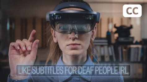 Closed Captioning Ar Glasses For Deaf Folks Youtube