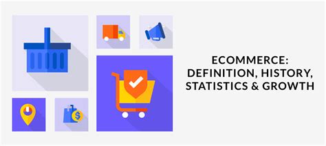 E Commerce Definition History Statistics And Growth
