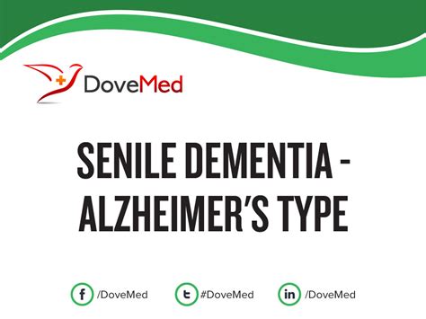 Senile Dementia Alzheimers Type Sdat