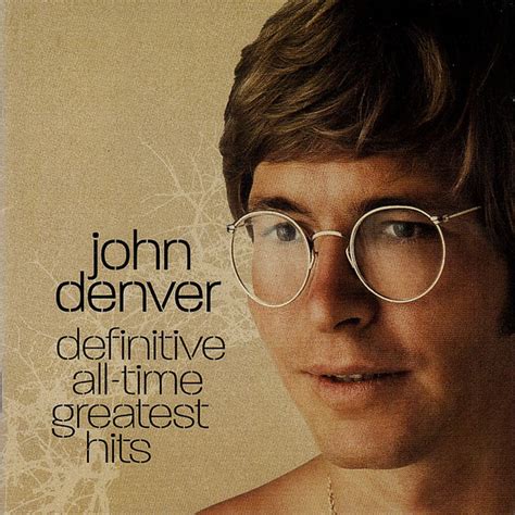 John Denver Definitive All Time Greatest Hits 2004 CD Discogs