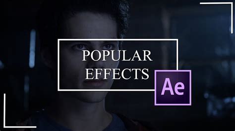 30 Popular Effects After Effects Youtube