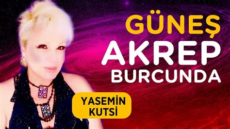 G Ne Akrep Burcunda Youtube