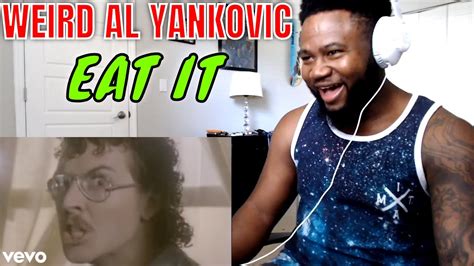 Weird Al Yankovic Eat It Reaction Youtube