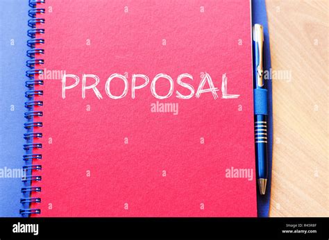 Proposal Write On Notebook Stock Photo Alamy