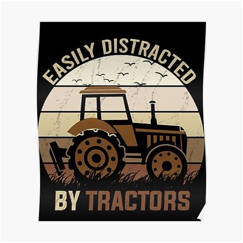 Easily Distracted By Tractors Tractor Posters Redbubble