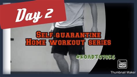 Day 2 Self Quarantine Home Workout No Equipment Needed Youtube