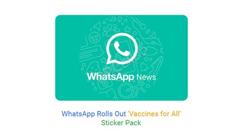 Whatsapp Rolls Out ‘vaccines For All Sticker Pack