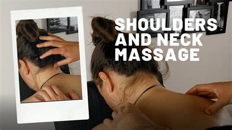 Shoulders And Neck Massage Asmr Youtube