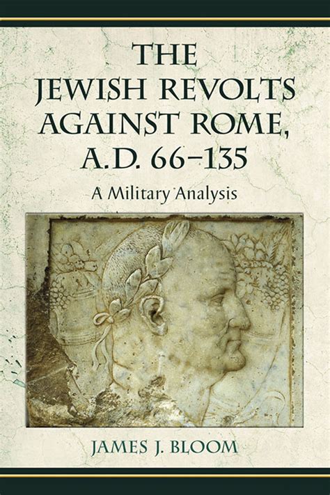The Jewish Revolts Against Rome Ad 66135 Mcfarland