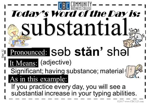 Todays Word Of The Day Is Substantial A Quality Word Of Great