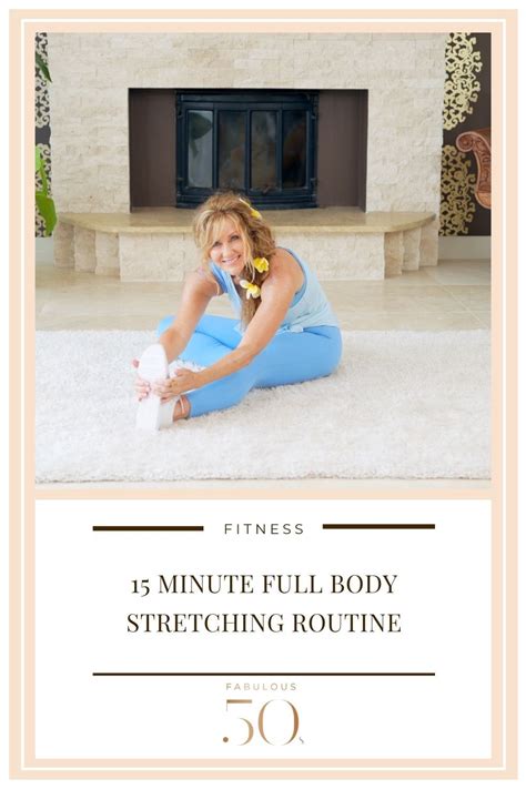15 Minute Full Body Stretching Routine Full Body Stretching Routine