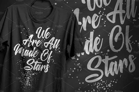 We Are All Made Of Stars Tshirt Print Tshirt Designs Typography Tshirt