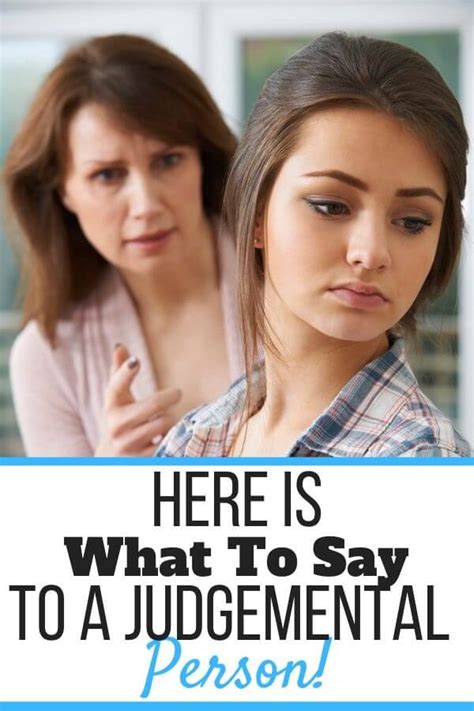 What To Say To A Judgemental Person Here Are 21 Examples And Tips