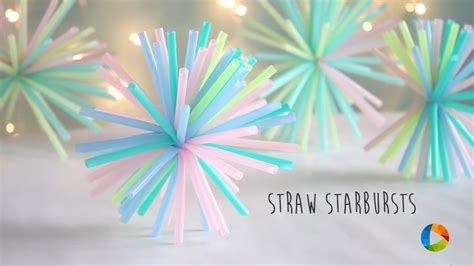 How To Make Straw Starbursts Recyclable Straws Decor Youtube