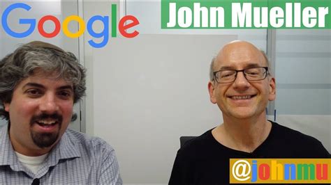 Video Learn More About John Mueller Webmaster Trends Analyst At Google