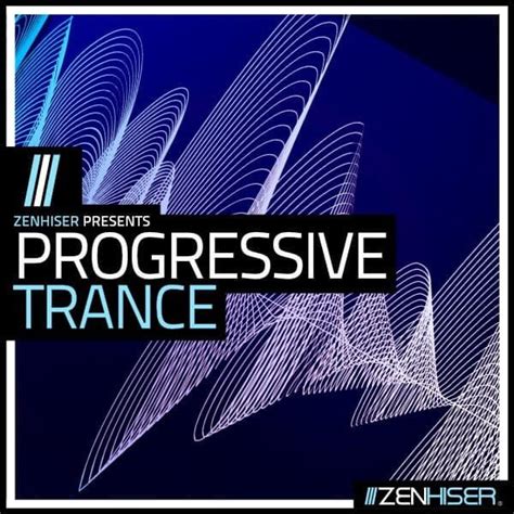 Progressive Trance Sample Pack By Zenhiser Released