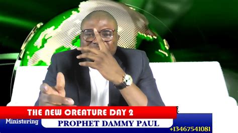 The New Creature Day 2 With Dammy Paul Youtube