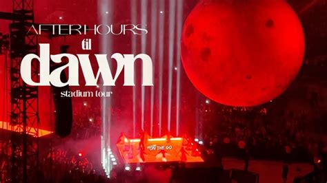 the weeknd concert in miami after hours til dawn tour youtube