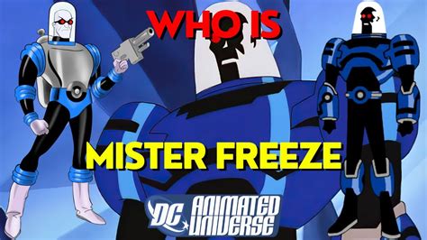 Who Is Mister Freeze Dcau Dc Comics Youtube