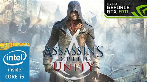 Assassin S Creed Unity GTX 970 I5 4460 Maxed Out FXAA HBAO