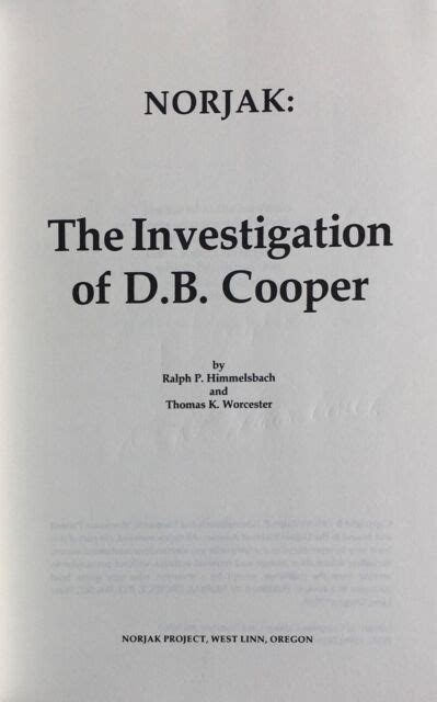 Norjak The Investigation Of D B Cooper By Thomas K Worcester And