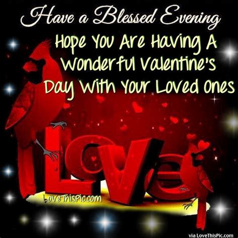 Have A Blessed Evening Happy Valentines Day Image Quote Pictures
