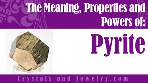 Pyrite Meanings Properties And Powers The Complete Guide